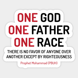 One God, One Father, One Race Equality Anti Racism Inspirational Quote Design - blk Sticker